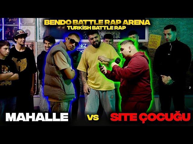 SİTE ÇOCUĞU VS MAHALLE BATTLE - BENDO BATTLE RAP ARENA