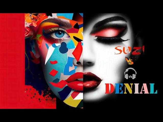 SuZi VS. Dj De-Decastelli - Denial(Re-Fresh Cover Remix 2024)