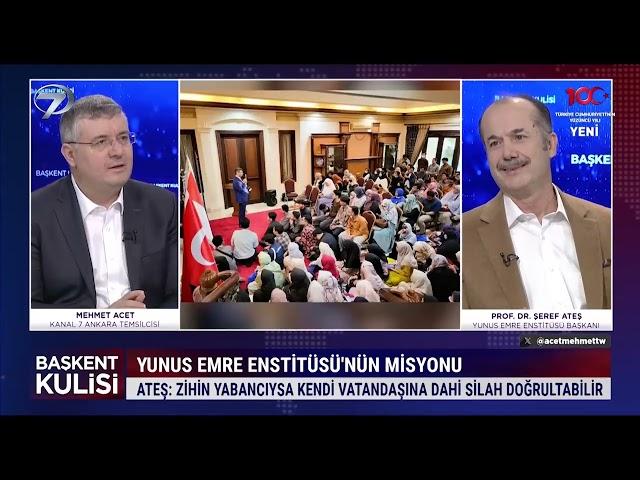 YEE Başkanı Prof. Dr. Şeref Ateş Kanal7’de Mehmet Acet’in Başkent Kulisi Programına Konuk Oldu.