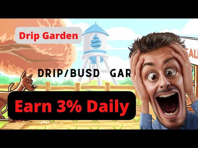 Drip Garden Review and Tutorial - How to Earn 3% Daily