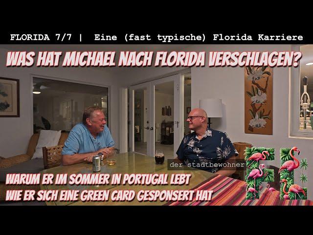 Eine (fast typische) Florida Karriere - Interview mit Michael ::: Florida 2024 | E07