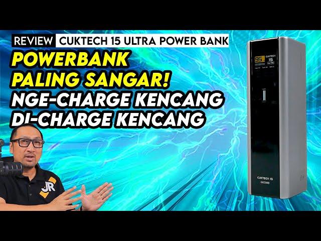 Power Bank 20000 mAh Sangar, Charging Kencang, Kapasitas Besar - Review Cuktech 15 Ultra