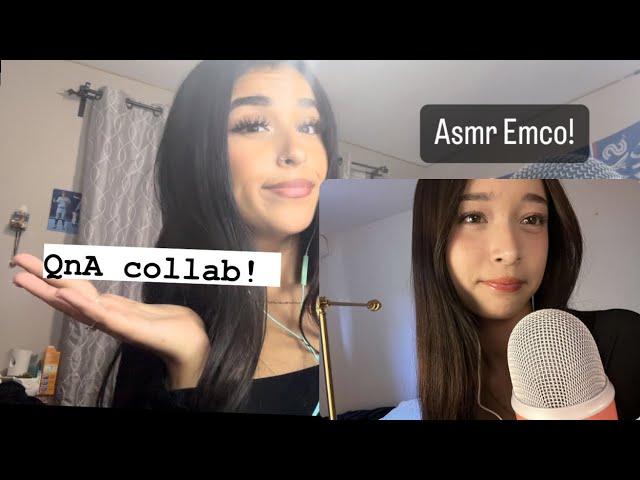ASMR QnA ramble (collab with Asmr emco)