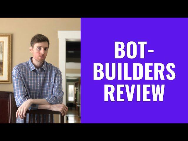 BotBuilders Review - Will This Help You Convert Leads Into Customers?