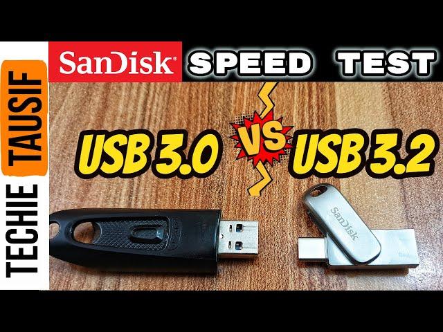 sandisk fastest pen drive | usb 3.2 vs 3.0 | sandisk usb 3.2