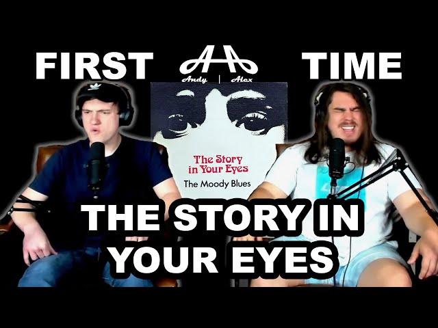 The Story In Your Eyes - The Moody Blues | College Students' FIRST TIME REACTION!