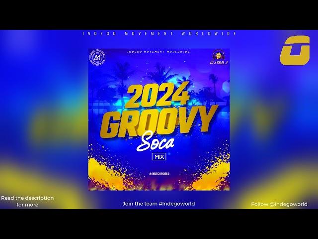 2024 Groovy Soca Mix Vol. 1 By Dj Gla J | Jadel | Voice | Mical Teja and More | 2024 Soca