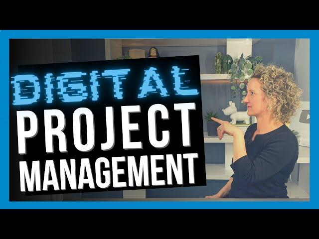 Fundamentals of Digital Project Management + Tools