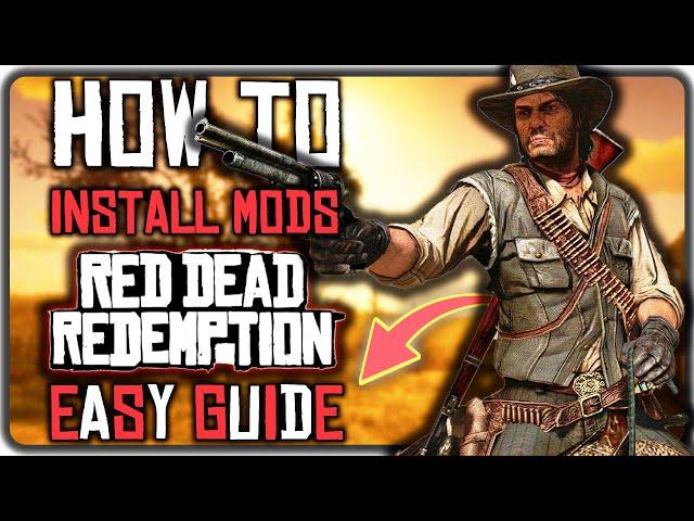 How To Mod RDR With MagicRDR  (Easy Guide) Red Dead Redemption 1 Modding Guide