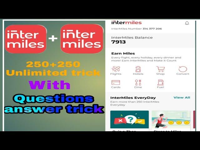 InterMiles App = 250 +250 Unlimited Trick | With Quiz ka Answer Trick | INTERMILES APP