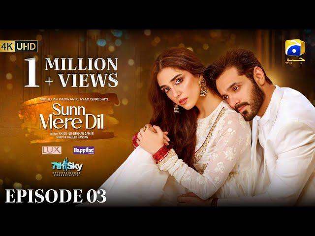 Sunn Mere Dil Episode 03 - [Eng Sub] Digitally Presented by Lux and Happilac Paints - 16th Oct 2024