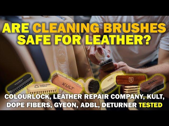 Are Leather Cleaning Brushes safe? Colourlock, LRC, Gyeon and others tested!