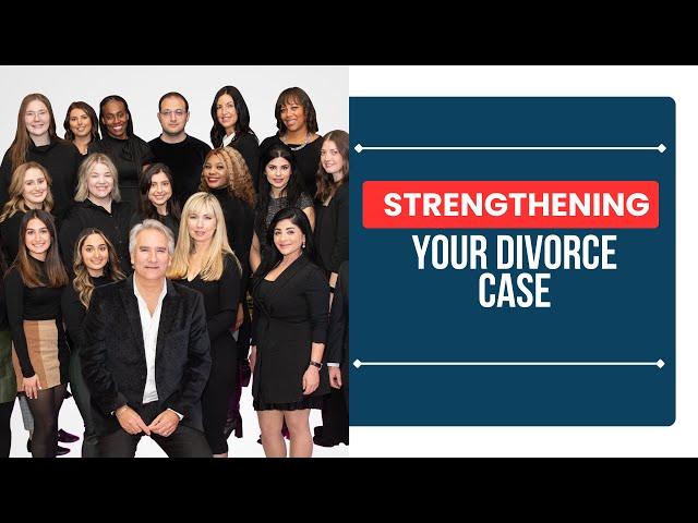 How To Strengthen Your Divorce Case - ChooseGoldman.com