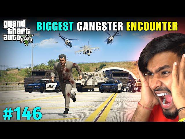 BIGGEST GANGSTER ENCOUNTER | GTA V GAMEPLAY #146