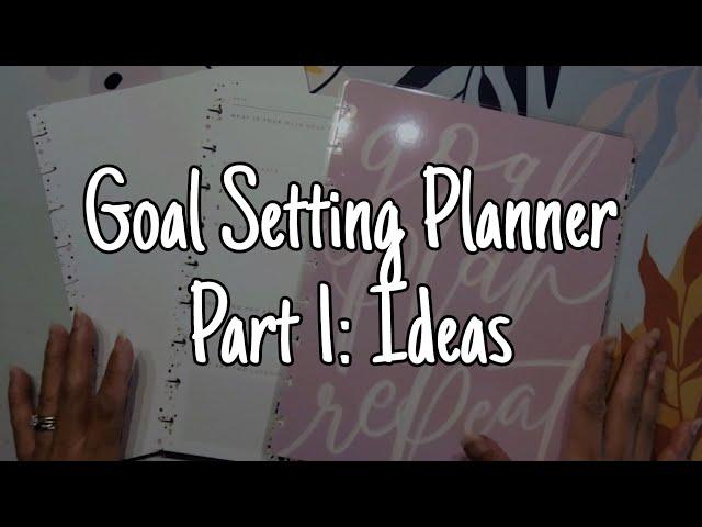 Ideas for a 2025 Goal Setting Planner | Thoughts and Plans for a New Planner | Happy Planner Classic