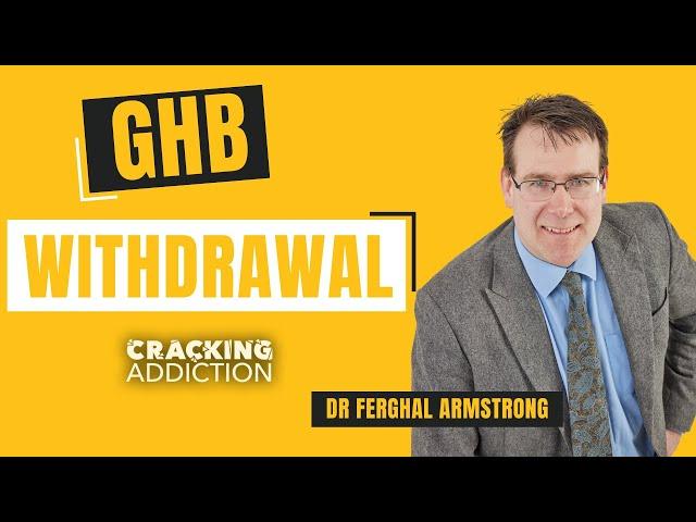 GHB Withdrawal