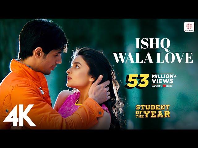 Ishq Wala Love |  SOTY | Alia Bhatt, Sidharth Malhotra, Varun Dhawan | Neeti Mohan | 4K