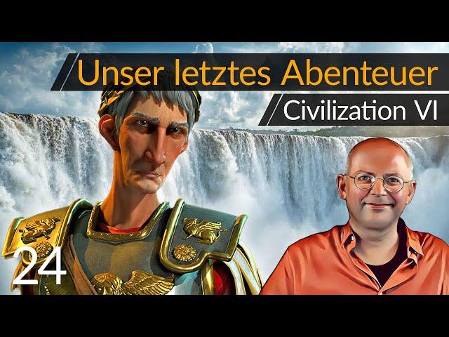 Unsere letzte Partie! Abschied von Civilization VI (24) [Deutsch]