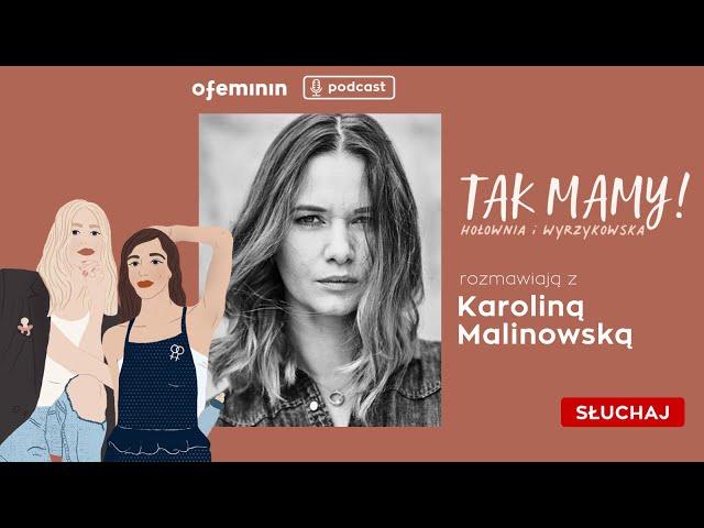 Karolina Malinowska: jako 14-latka zaczęłam samodzielne życie | Ofeminin