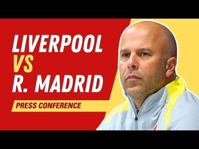 Liverpool vs Real Madrid | Arne Slot Press Conference