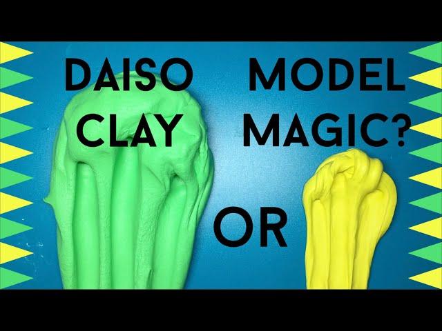 Daiso Clay or Model Magic?