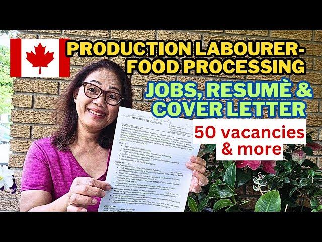 50 WORKERS NEEDED, & MORE/ PRODUCTION LABOURERS /SAMPLE RESUME & COVER LETTER #canada #canadajobs