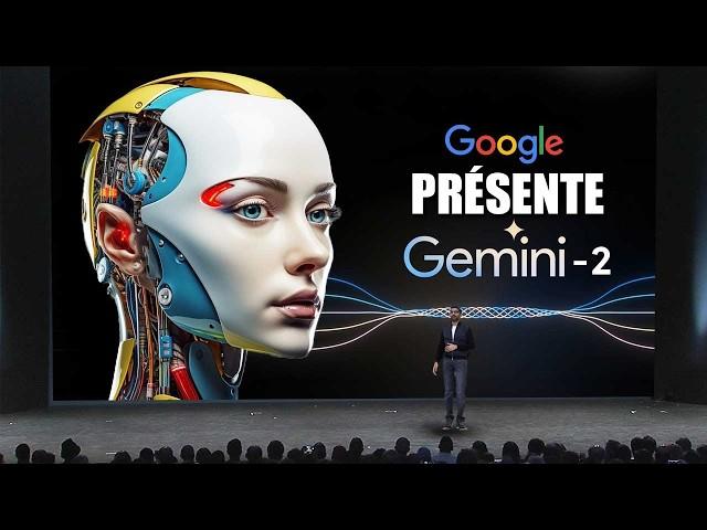 l'IA Google Gemini 2 peut maintenant TOUT VOIR et TOUT ENTENDRE