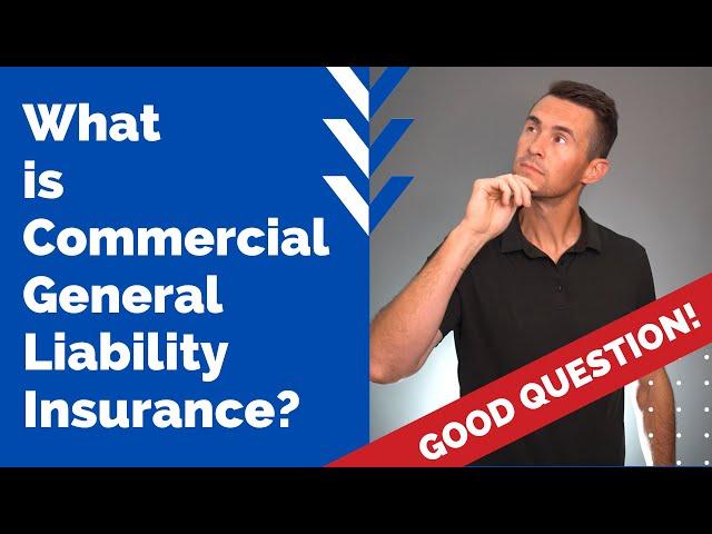 What is Commercial General Liability Insurance?