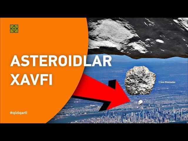 Asteroidlar xavfi |  @veritasium  x  @Xurmomedia ​