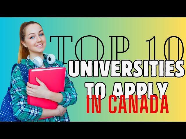 Top 10 universities to apply in Canada @oasisvisas