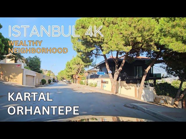 Istanbul 4K - Wealthy Neighborhood Driving Tour in Orhantepe Kartal – Luxurious Villas