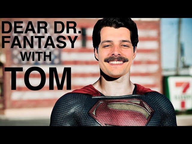 Dear Dr. Fantasy: episode 69, with Tom Orange