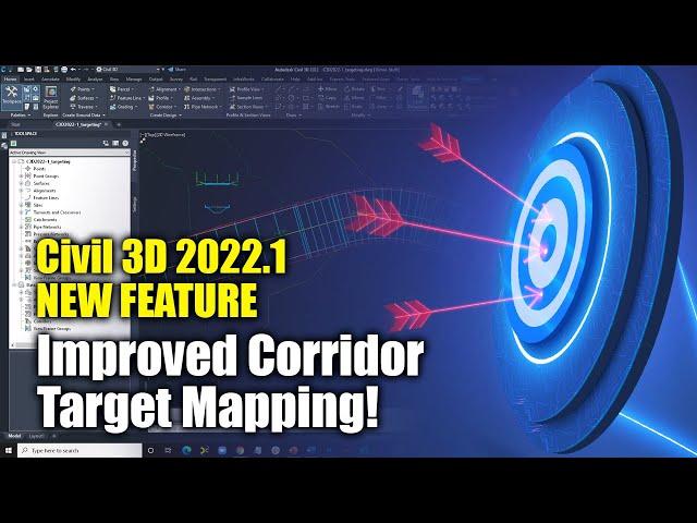 Civil 3D 2022.1 New Feature - Improved Corridor Target Mapping
