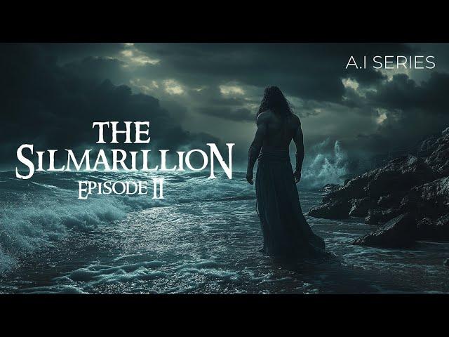 The Silmarillion Episode 2 -The Valar powers of Arda-