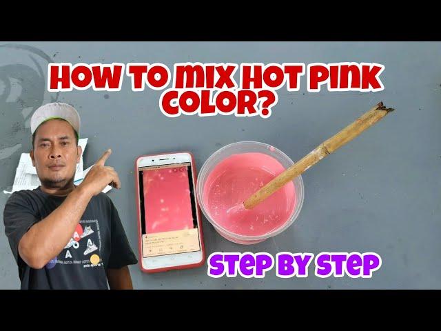 HOW TO MIX HOT PINK COLOR | Best varnish/paints ideas & techniques