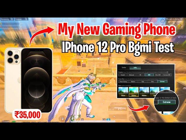 My New Gaming Phone IPhone 12 Pro Bgmi Test | IPhone 12 Pro Bgmi Test Smooth + Extreme Graphic