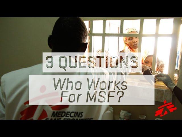 What Jobs Does MSF/Doctors Without Borders Offer?