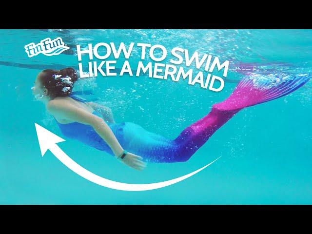 How To Swim Like A Mermaid | Fin Fun Mermaid Tails