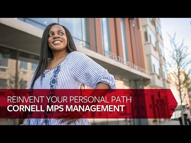 Reinvent Your Professional Path with Cornell MPS Management