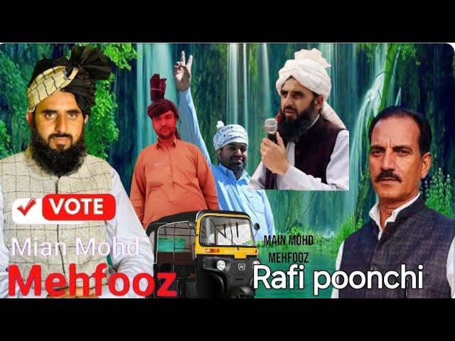 New Song Main Mohd Mehfooz Saab    Vote & Spot  Singer Rafi poonchi  officel channel Rafi poonchi