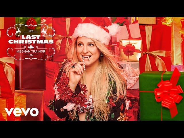 Meghan Trainor - Last Christmas (Official Audio)