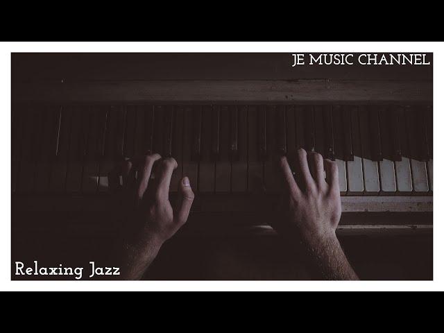 Relaxing Jazz Music for Work -JE MUSIC CHANNEL