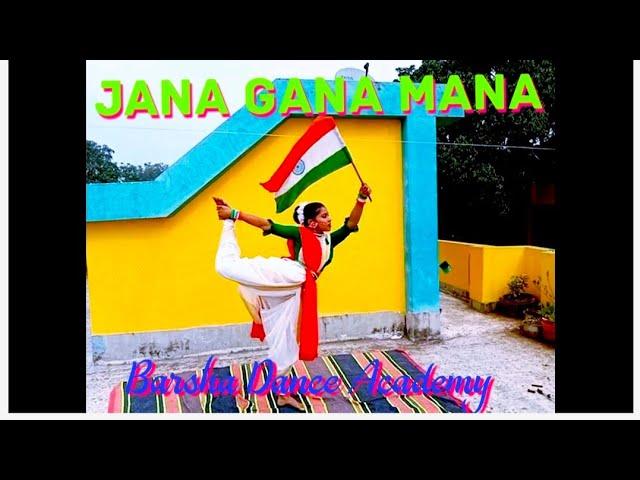 Jana Gana Mana / with National anthem/ Barsha Dance Academy/