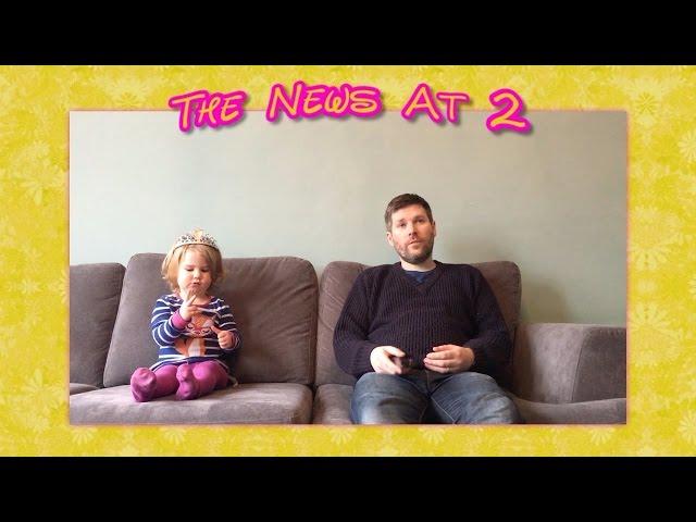 A Scottish 2 year old's take on the news...