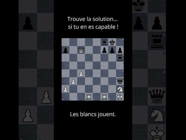 attention, tes neurones vont chauffer ! #échecs #chess