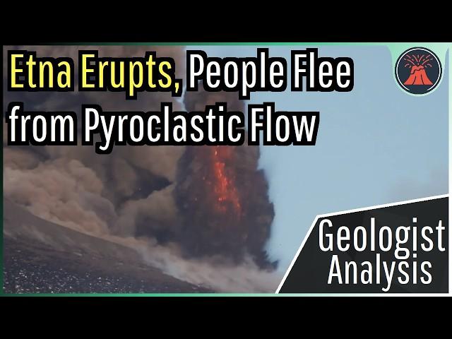 Etna Volcano Eruption Update; People Flee from Pyroclastic Flow, New Paroxysm