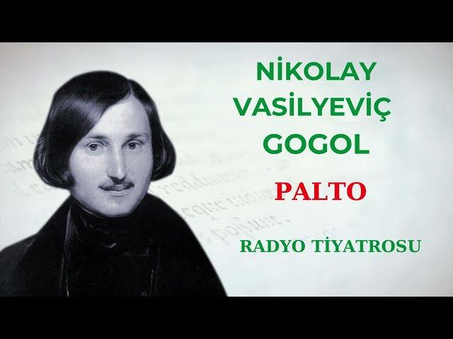 Gogol - Palto - Radyo Tiyatrosu