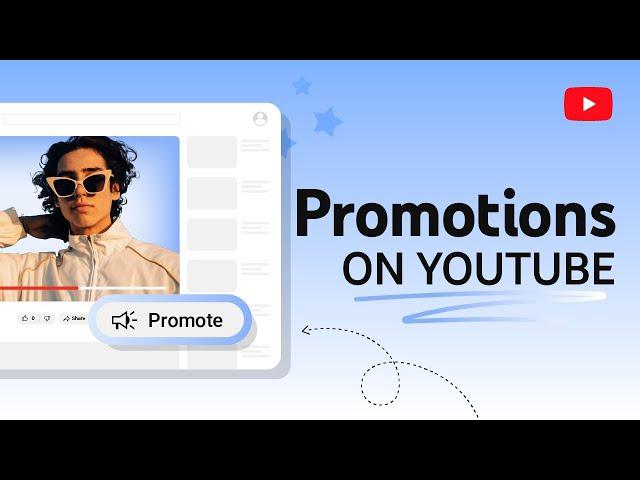 Promotions on YouTube: Set Up & Manage Ad Campaigns for your Content