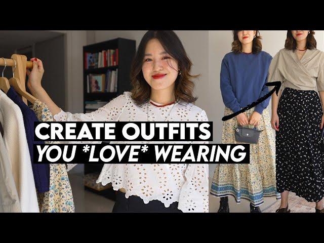 3 WAYS TO CREATE OUTFITS YOU LOVE if you're stuck in a style rut