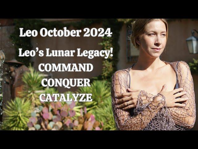 Leo October 2024. COMMAND, CONQUER, CATALYZE! [Astrology Horoscope Forecast]